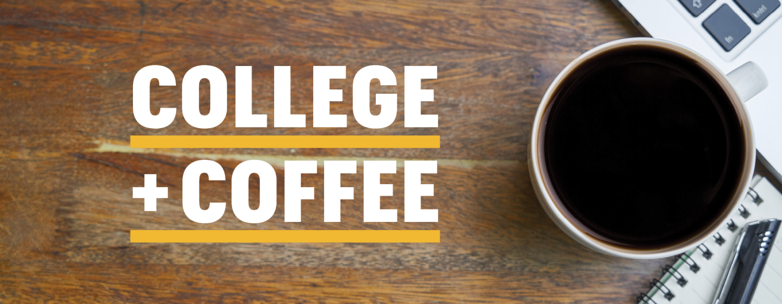 College Over Coffee